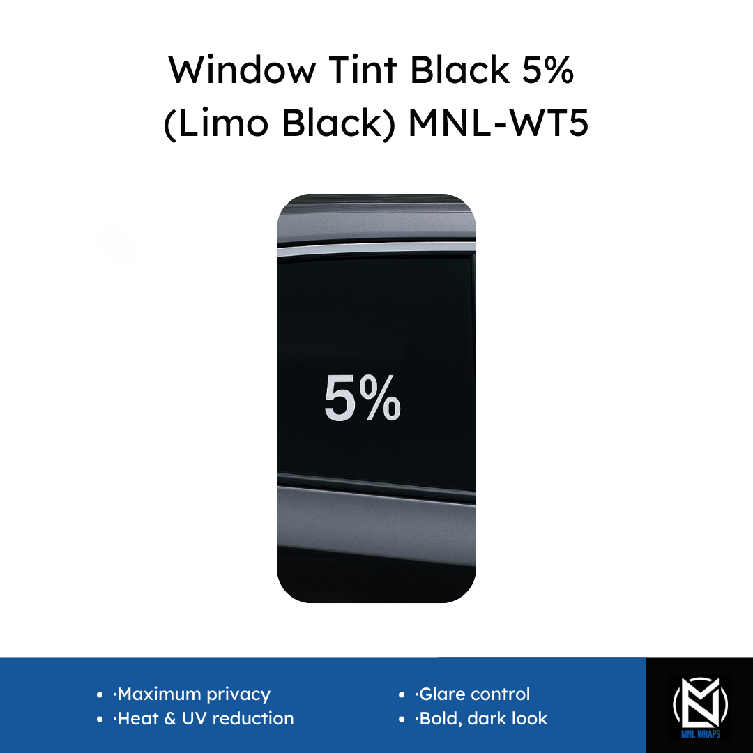 Window Tint Black 5% (Limo Black) MNL-WT5
